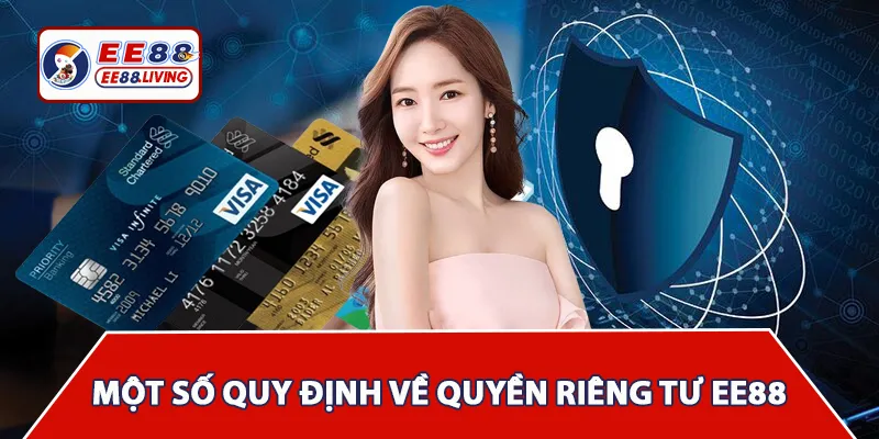 Một số quy định được đề ra trong quyền riêng tư