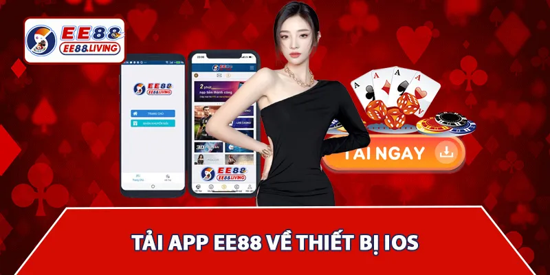 Tải app EE88 trên IOS 