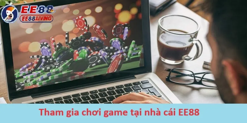 Tham gia chơi game tại nhà cái EE88